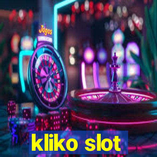 kliko slot