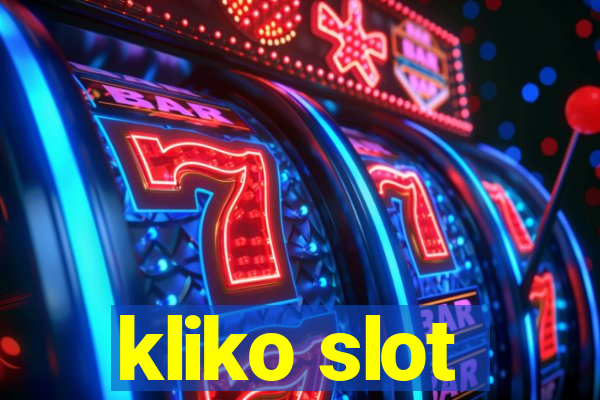 kliko slot