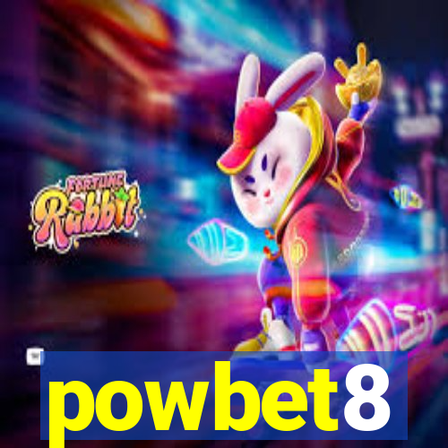 powbet8