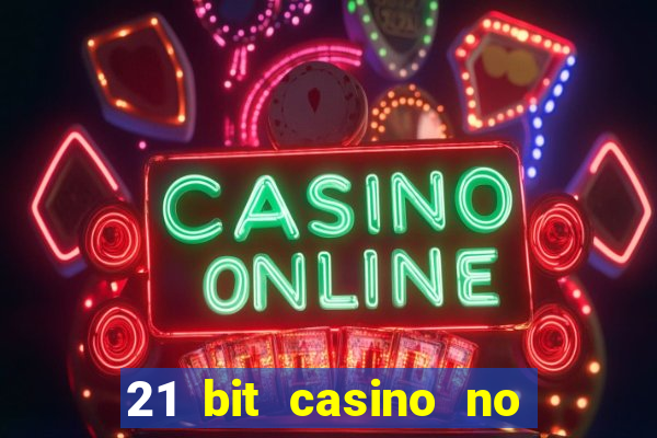 21 bit casino no deposit bonus codes