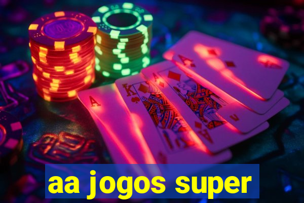 aa jogos super