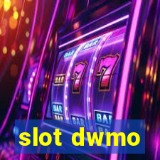 slot dwmo