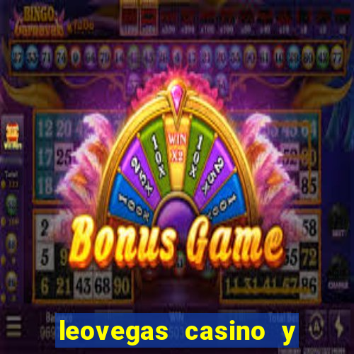 leovegas casino y slots online