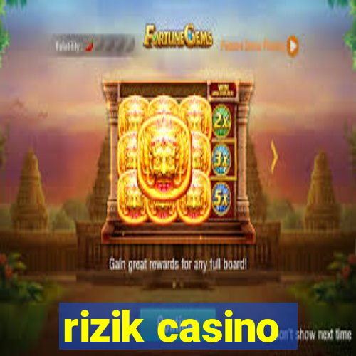 rizik casino