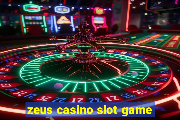 zeus casino slot game