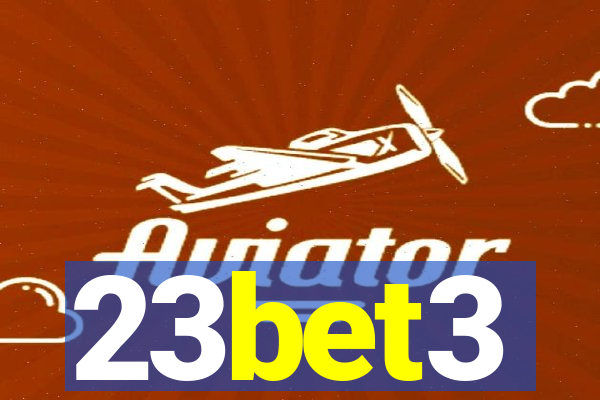 23bet3