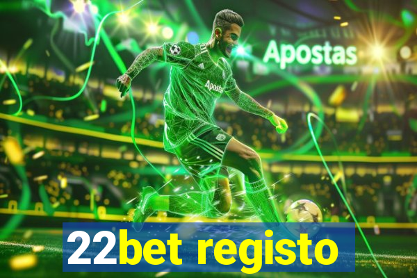 22bet registo