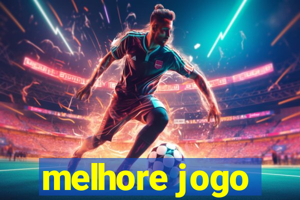 melhore jogo