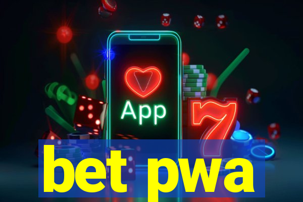 bet pwa