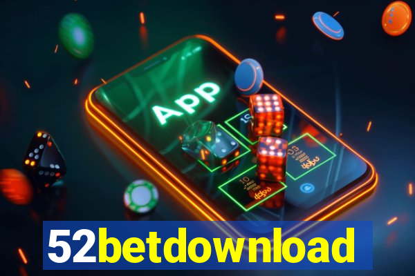 52betdownload