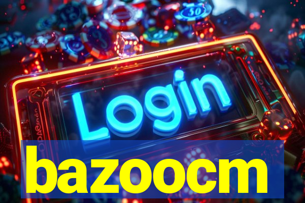 bazoocm