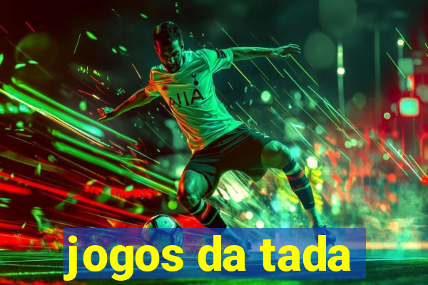 jogos da tada