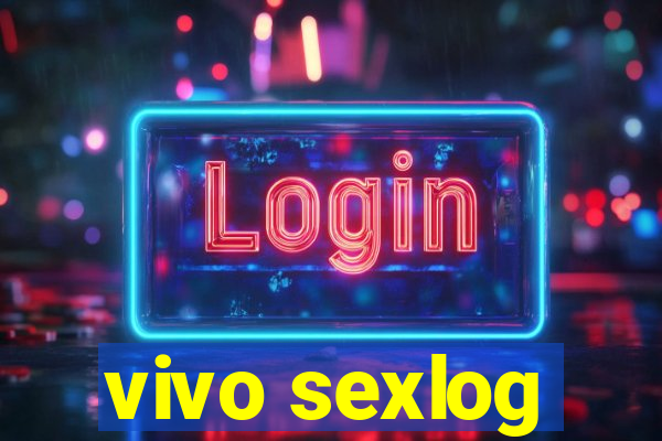 vivo sexlog