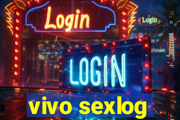 vivo sexlog