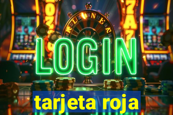 tarjeta roja