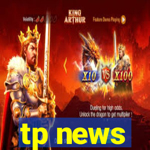 tp news