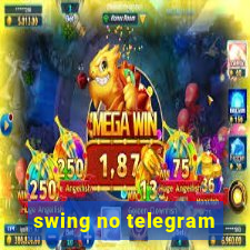 swing no telegram