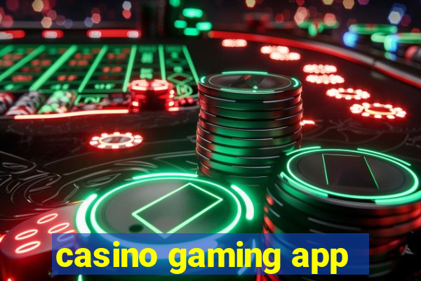 casino gaming app