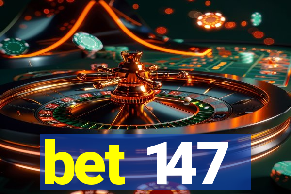 bet 147