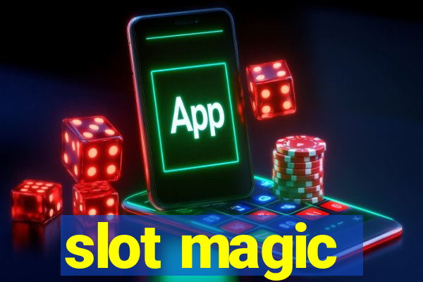 slot magic