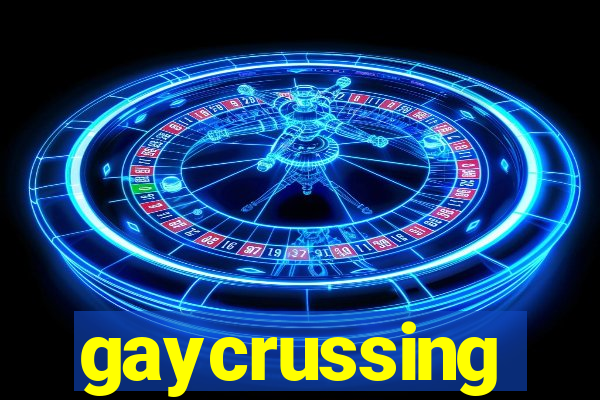 gaycrussing