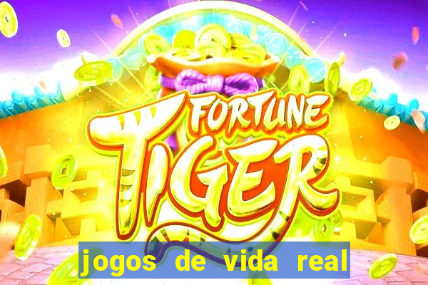 jogos de vida real na escola