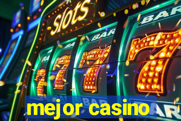 mejor casino