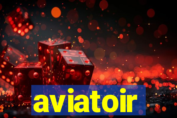 aviatoir