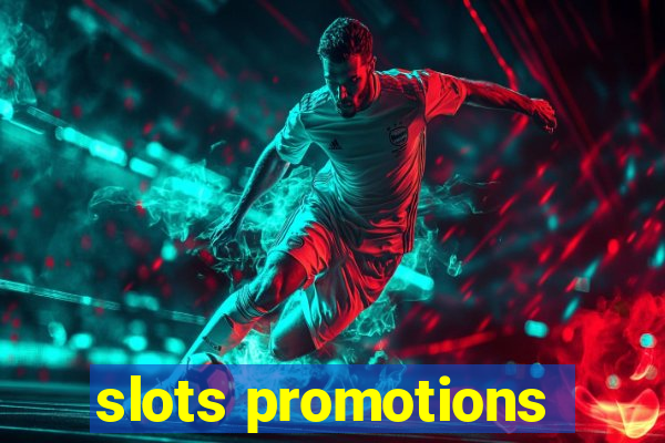 slots promotions