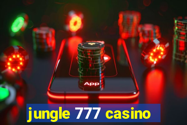 jungle 777 casino