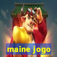 maine jogo