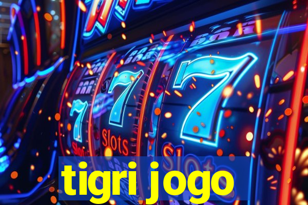 tigri jogo