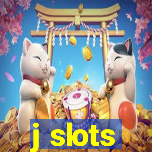 j slots