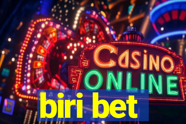 biri bet