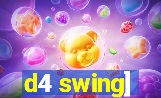 d4 swing]