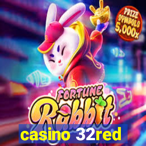 casino 32red