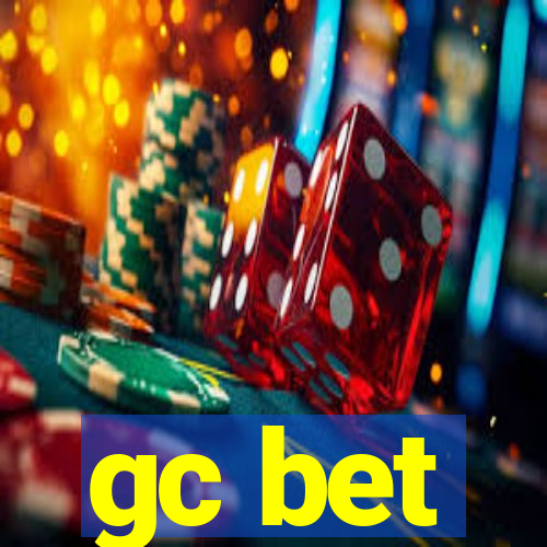 gc bet