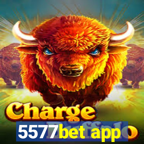 5577bet app