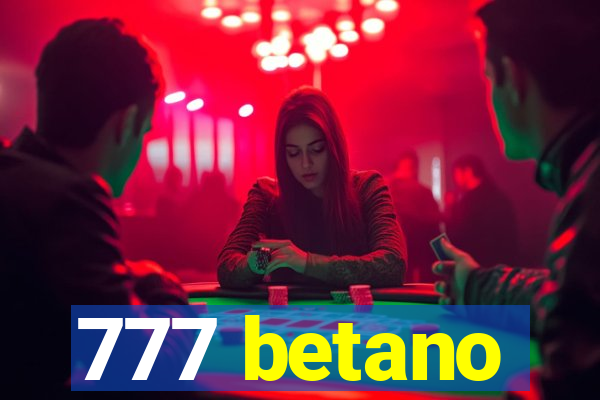 777 betano