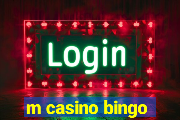 m casino bingo