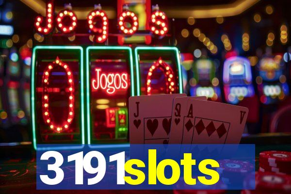 3191slots