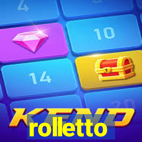 rolletto