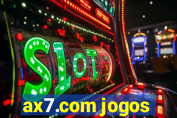 ax7.com jogos