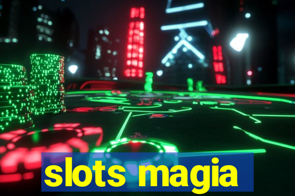 slots magia