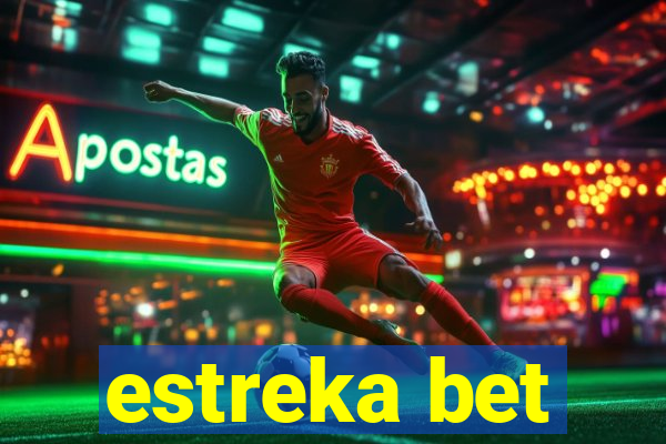 estreka bet