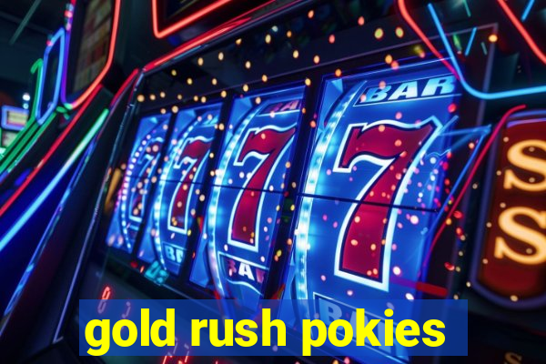 gold rush pokies