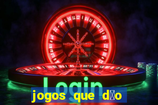 jogos que d茫o bonus no cadastro