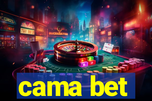 cama bet