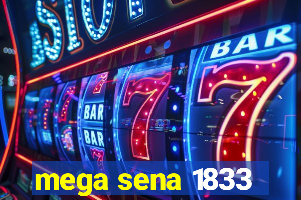 mega sena 1833