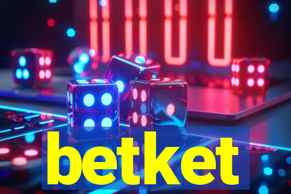 betket